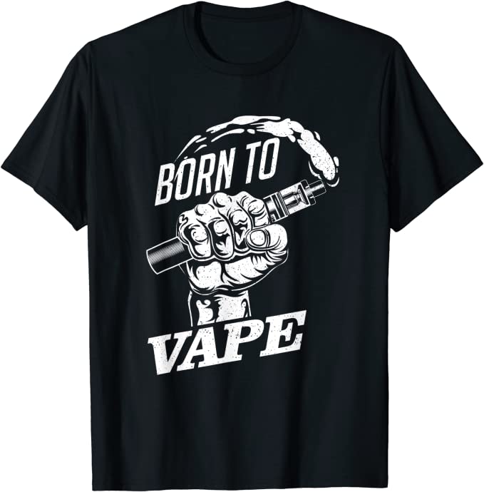 Born To Vape T-Shirt