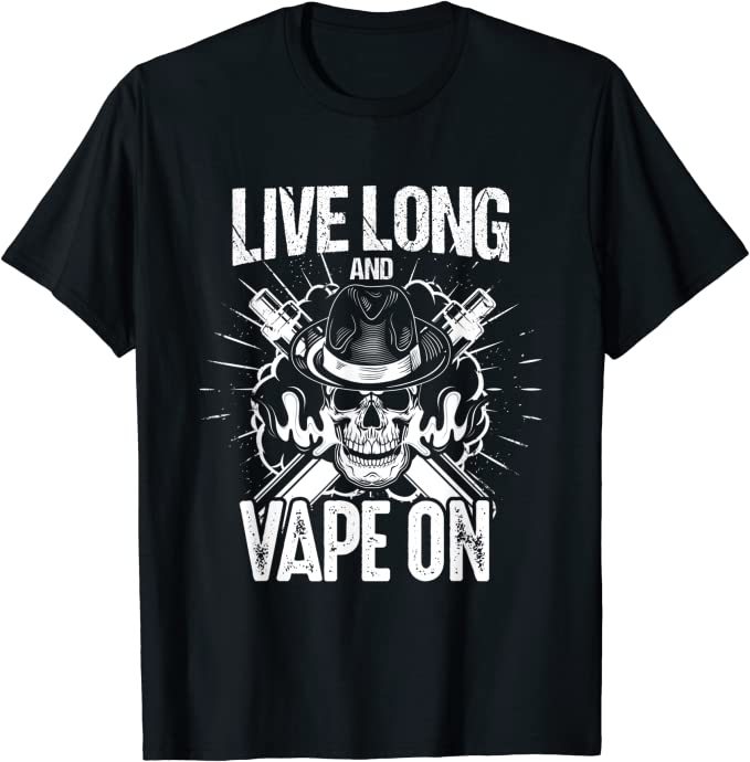 Live Long And Vape On Vaping T-Shirt